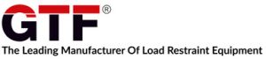 GTF logo with red and black lettering and tagline The Leading Manufacturer Of Load Restraint Equipment